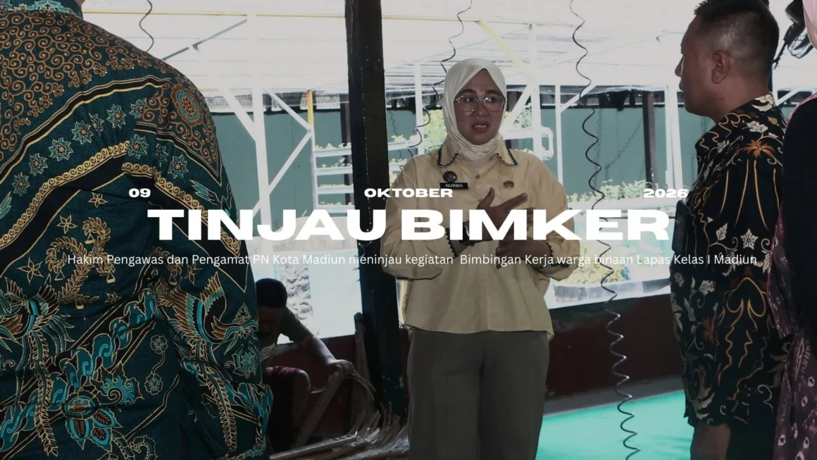 Tinjau Bimker, Hakim PN Kota Madiun Dorong Keterampilan Warga Binaan Siap Bersaing di Masyarakat