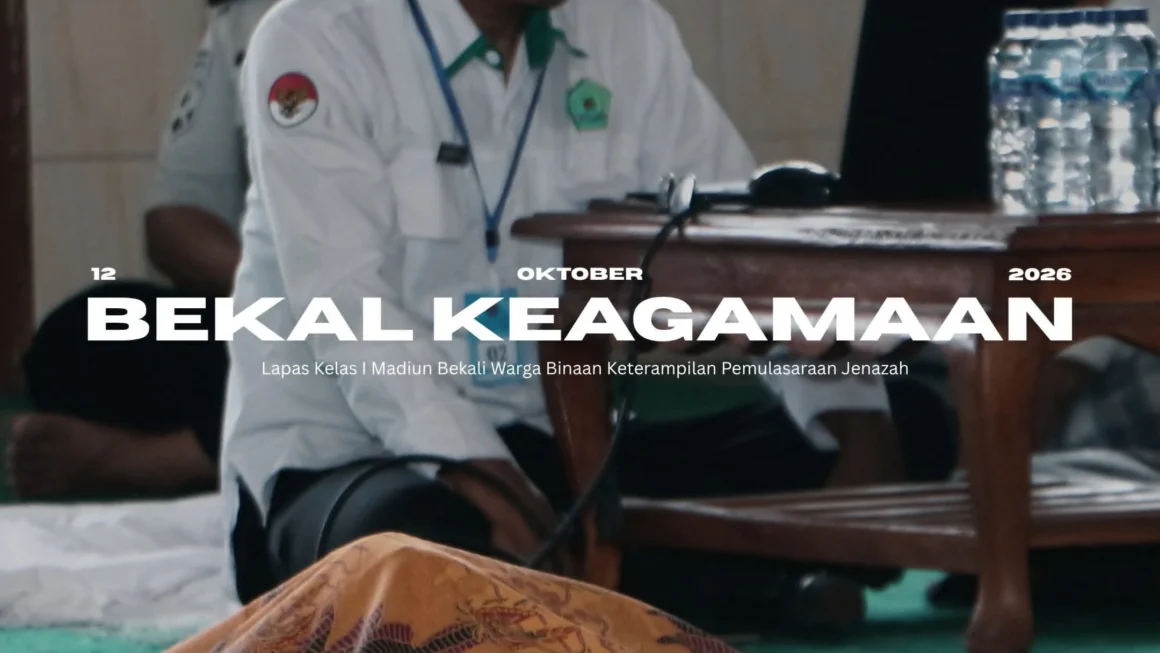 Bekal Keagamaan, Lapas Kelas I Madiun Bekali Warga Binaan Keterampilan Pemulasaraan Jenazah