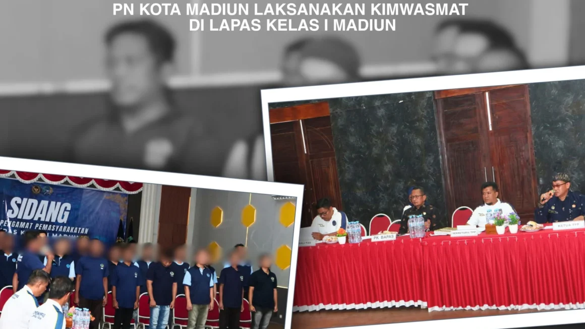 Hak Terpenuhi, Lapas Kelas I Madiun Gelar Sidang TPP Usulan Integrasi bagi 21 WBP